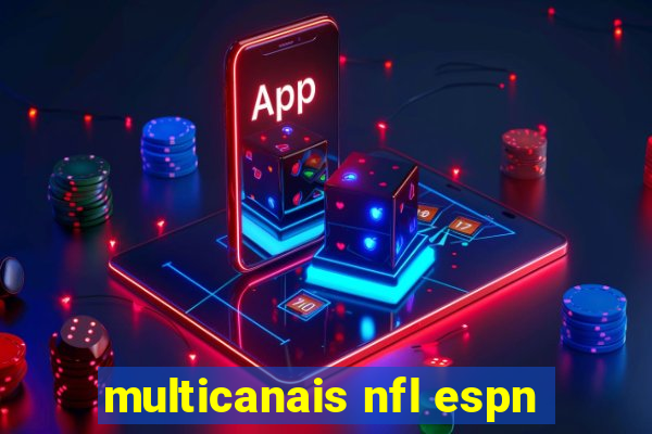 multicanais nfl espn